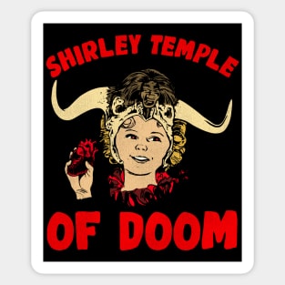 Shirley Temple of Doom Sticker
